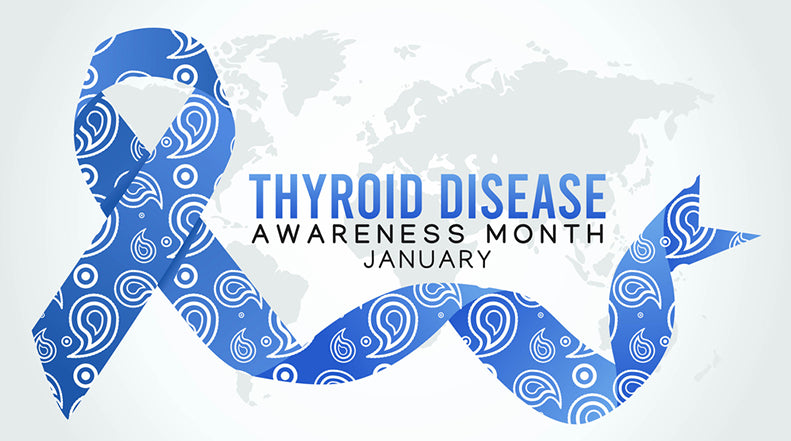 National Thyroid Cancer Awareness Month